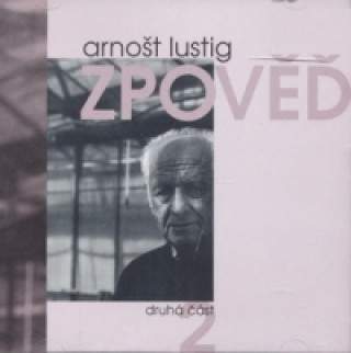 Multisonic Arnost Lustig: Zpověď 2 CD
