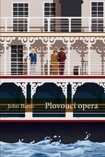 Plovoucí opera - John Barth