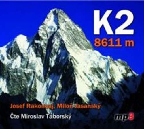 Radioservis Miroslav Táborský: K2 - 8611 m CD-MP3