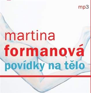 Radioservis Martina Formanová: Povídky na tělo CDmp3