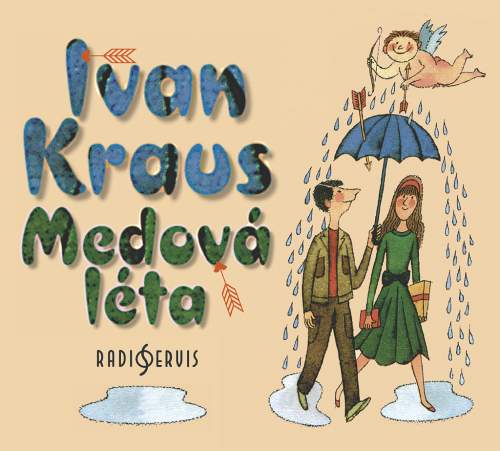 Radioservis Medová léta - Kraus Ivan