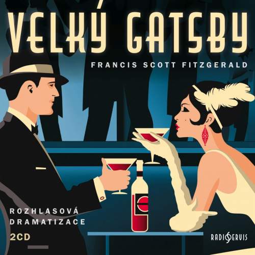 Radioservis Velký Gatsby - Francis Scott Fitzgerald