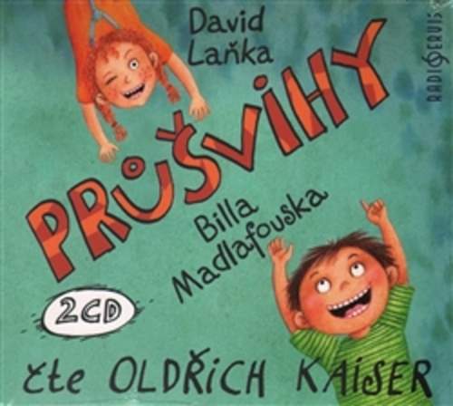 Průšvihy Billa Madlafouska - David Laňka; Oldřich Kaiser