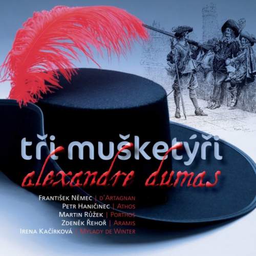 Tři mušketýři - 3 CD - Alexandre Dumas