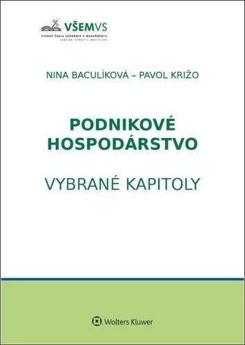 Nina Baculíková,Pavol Križo: Podnikové hospodárstvo