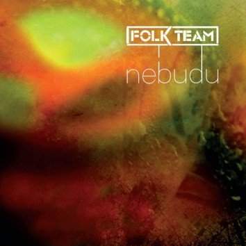 INDIES Folk Team – Nebudu