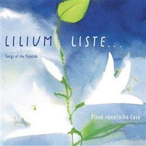 INDIES Písně vánočního času - Lilium Liste