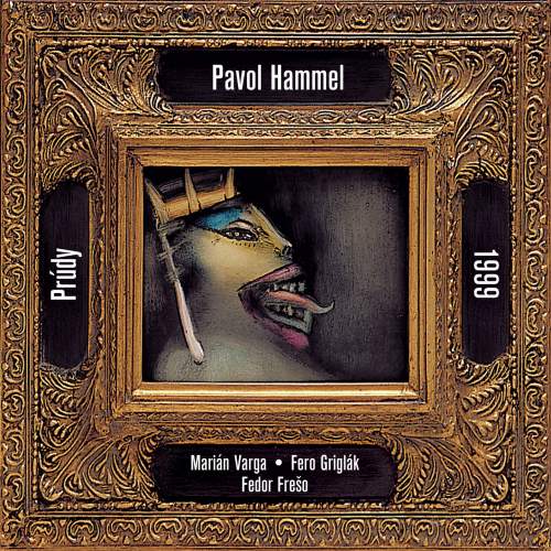 Hammel Pavol & Prúdy: 1999 CD