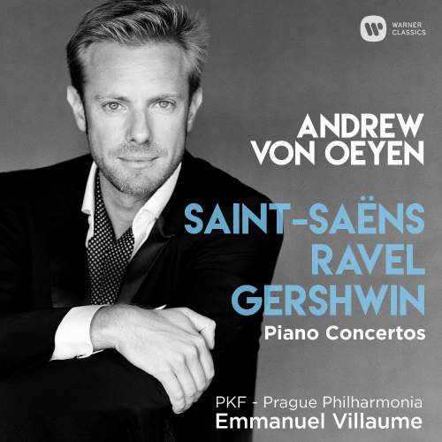 Warner Music Andrew Von Oeyen: Saint-Saëns, Ravel, Gershwin: Piano Concertos: CD