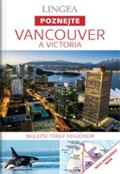 Vancouver & Victoria - Poznejte