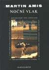 Martin Amis: Noční vlak