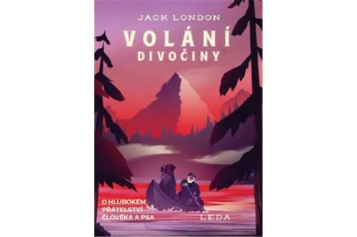 Jack London: Volání divočiny