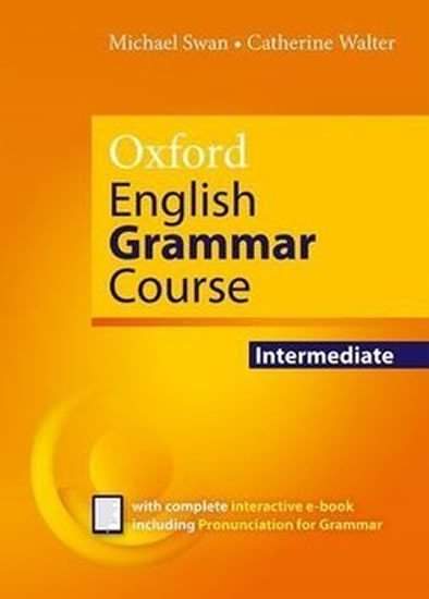 Oxford English Grammar Course Intermediate - Michael Swan