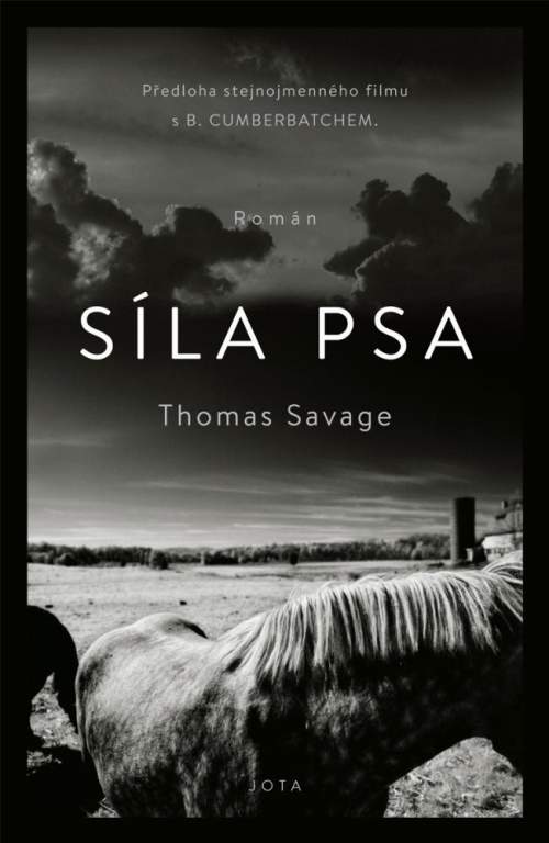 Síla psa - Thomas Savage