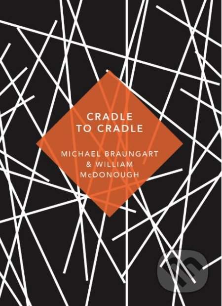 Cradle to Cradle - William McDonough