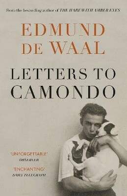 Letters to Camondo - Edmund de Waal