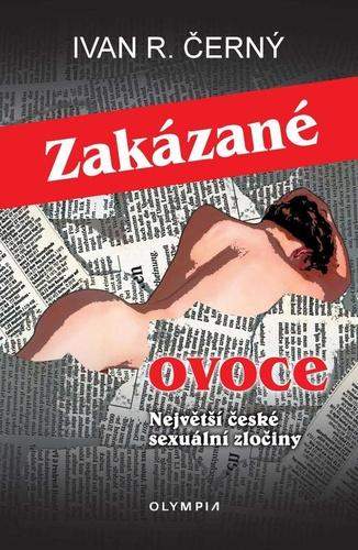 Olympia Zakázané ovoce - Ivan R. Černý