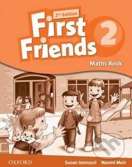 First Friends 2 - Maths Book - Susan Iannuzzi, Naomi Moir