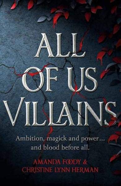All of Us Villains - Christine Herman, Amanda Foody