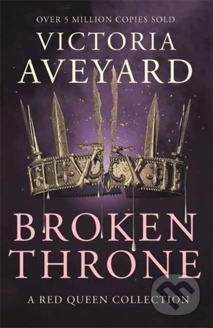 Victoria Aveyard: Broken Throne