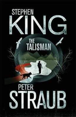 Stephen King, Peter Straub: The Talisman