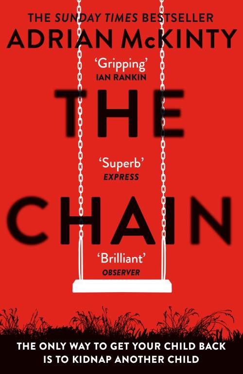 Adrian McKinty: The Chain