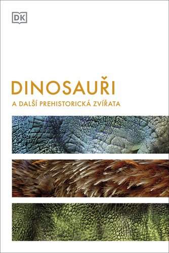 Hazel Richardsonová: Dinosauři a další prehistorická zvířata