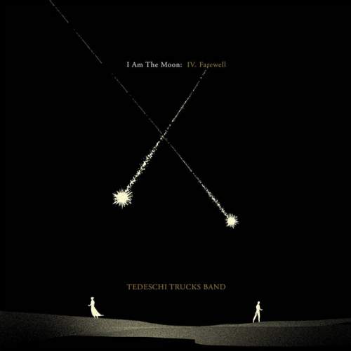 Tedeschi Trucks Band: I Am The Moon: IV. Farewell: CD