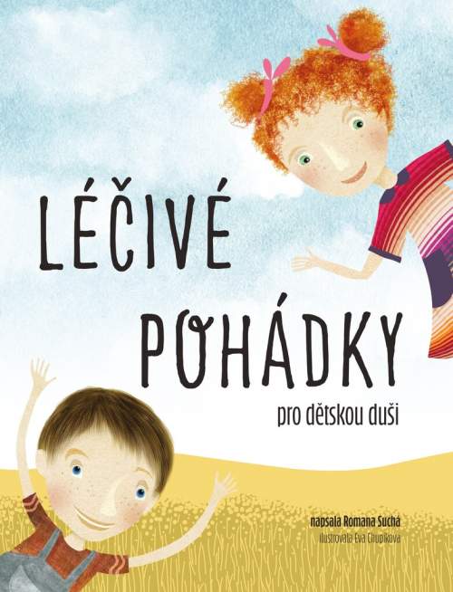 Romana Suchá: Léčivé pohádky pro dětskou duši