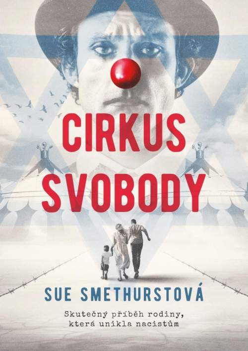 Sue Smethurstová: Cirkus svobody