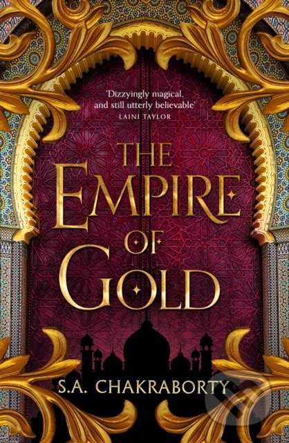S.A. Chakraborty: The Empire of Gold