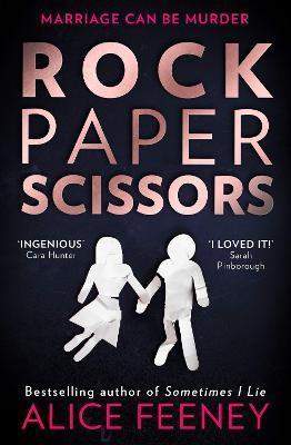 Alice Feeney: Rock Paper Scissors