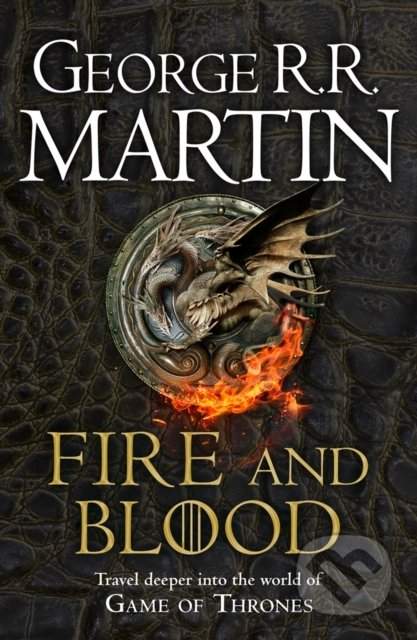 George R.R. Martin: Fire And Blood