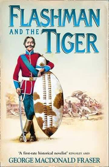 George MacDonald Fraser: Flashman and the Tiger