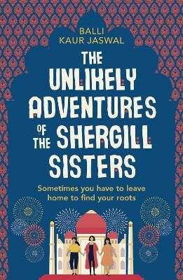 Balli Kaur Jaswalová: The Unlikely Adventures of the Shergill Sisters
