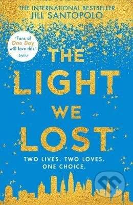 Jill Santopolo - The Light We Lost