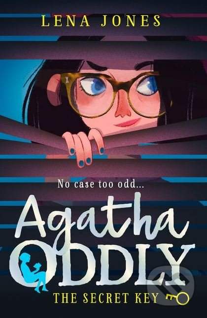 Agatha Oddly 1: The Secret Key - Lena Jones