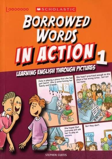 Stephen Curtis: Borrowed Words in Action 1: Learning English through pictures