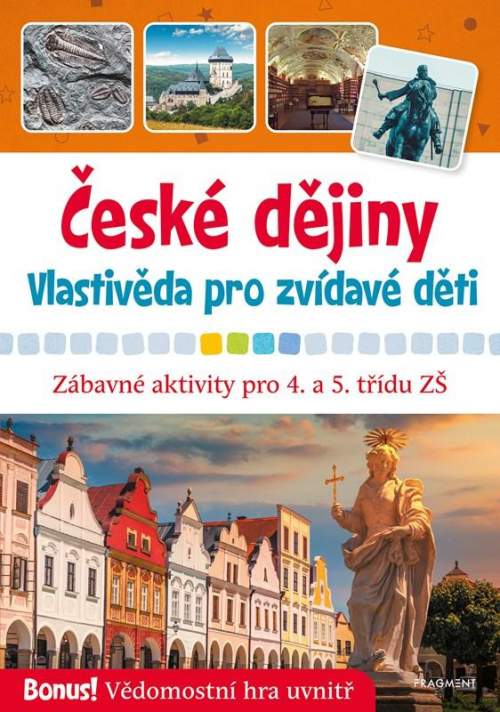 Radek Machatý: České dějiny Vlastivěda pro zvídavé děti