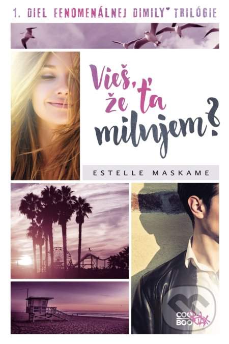 Estelle Maskame: Vieš, že ťa milujem?