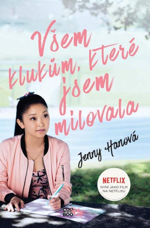 Jenny Hanová: Všem klukům, které jsem milovala