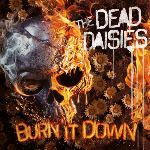 Mystic Production Dead Daisies: Burn It Down: CD