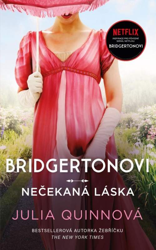 Julia Quinn: Bridgertonovi: Nečekaná láska