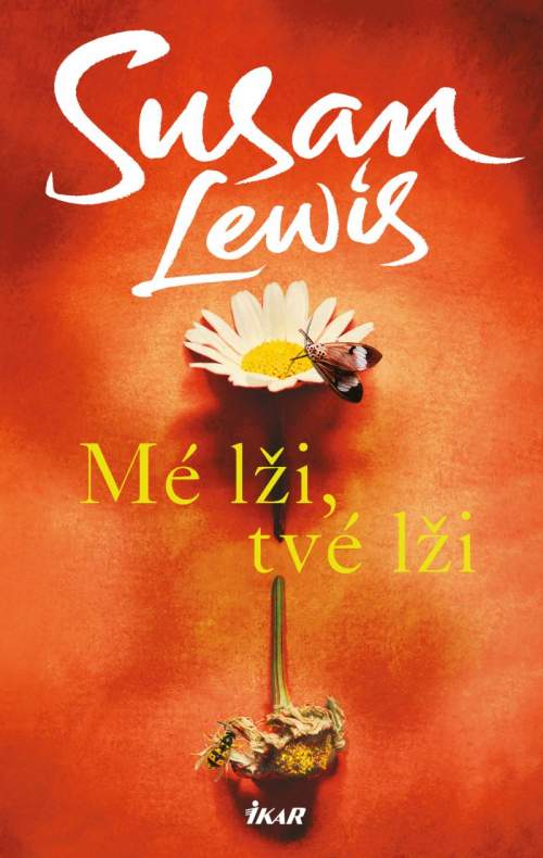 Susan Lewis: Mé lži, tvé lži