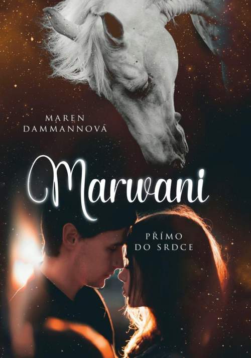 Marwani -- Přímo do srdce - Dammann Maren