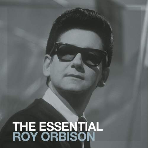 Orbison Roy: The Essential Roy Orbison CD