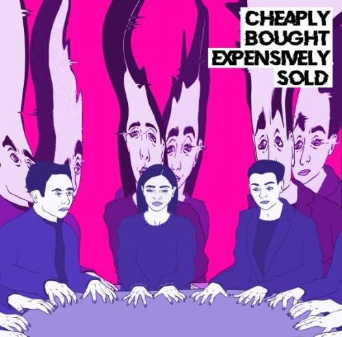 CHEAPLY BOUGHT, EXPENSIVELY SOLD [CD album]