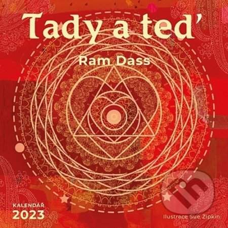 Ram Dass: Tady a teď kalendář 2023