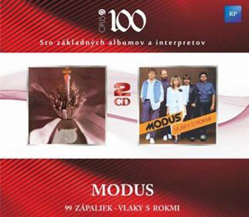 Modus – 99 zápaliek / Vlaky s rokmi (Opus 100) CD