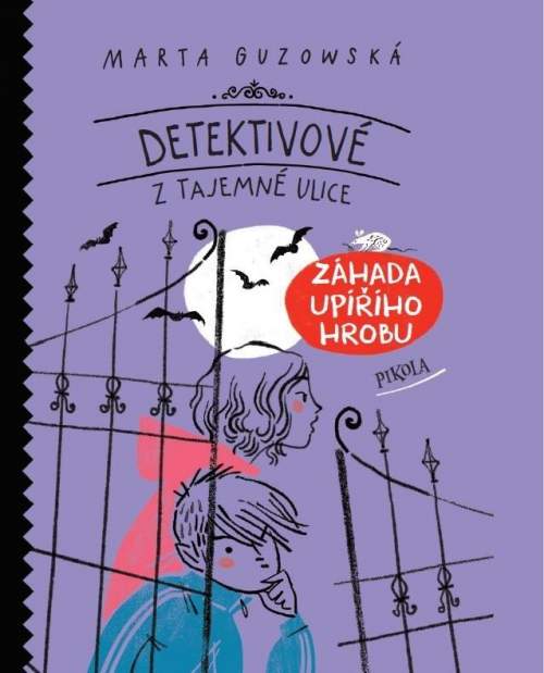 Marta Guzowská: Detektivové z Tajemné ulice